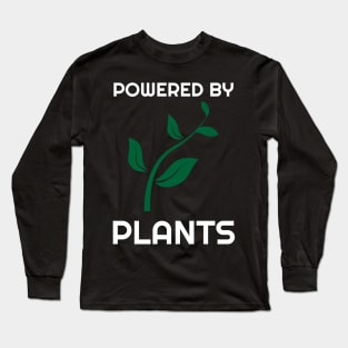 Powered by Plants Gift - Vegan Vegetarian Long Sleeve T-Shirt